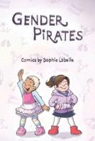 Gender Pirates: An Assigned Male Comics collection