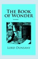 The Book of Wonder Annotated
