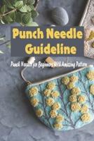 Punch Needle Guideline