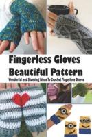 Fingerless Gloves Beautiful Pattern
