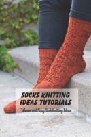 Socks Knitting Ideas Tutorials