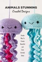 Animals Stunning Crochet Designs