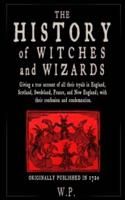 The History of Witches and Wizards