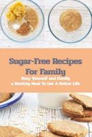 Sugar-Free Recipes For Family