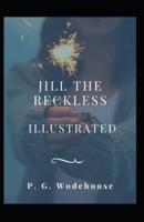 Jill the Reckless Illustrated