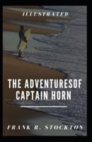 The Adventures of Captain Horn Illustrated