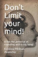 Don't Limit Your Mind!