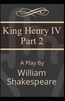 Henry IV (Part 2) Annotated