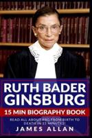 Ruth Bader Ginsburg 15 Min Biography Book