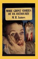 Ghost Stories of an Antiquary Annotated