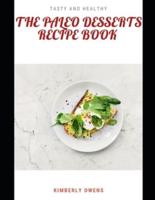 The Paleo Desserts Recipe Book