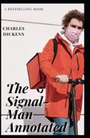 The Signal-Man Annotated