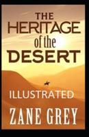 The Heritage of the Desert Illustrated