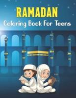 Ramadan Coloring Book For Teens: Ramadan Activity Book for all ages. Cute Islamic Ramadan Coloring Book With High Quality Ramadan Designs, Great Gift Idea for Teens.Vol-1