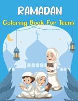 Ramadan Coloring Book For Teens: Ramadan Islamic Coloring Book For Teens   Gift for Teens for This Ramadan.