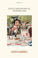 Alice's Adventures in Wonderland (Annotated)
