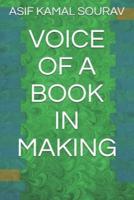 Voice of a Book in Making