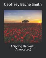 A Spring Harvest.. (Annotated)