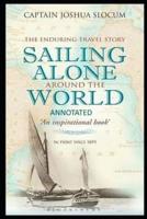 Sailing Alone Around the World ANNOTATED