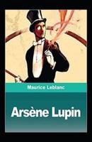 Arsène Lupin Annotated