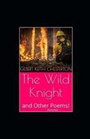 The Wild Knight And Other Poems Illustrated