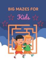Big Mazes For Kids