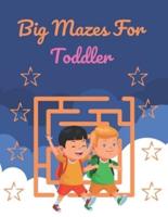 Big Mazes For Toddler