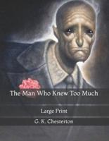 The Man Who Knew Too Much