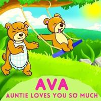 Ava Auntie Loves You So Much