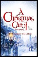 A Christmas Carol (Original 1843 Edition)