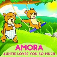 Amora Auntie Loves You So Much