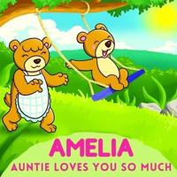 Amelia Auntie Loves You So Much