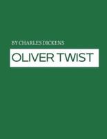 Oliver Twist by Charles Dickens