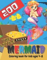 200 the Mermaid Coloring Book for Kids Ages 4-8
