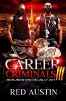Career Criminal III