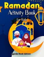 Ramadan Activity Book For Kids: Coloring, Sudoku, Maze, Drawing - Perfect Ramandan Or Did Gift For Muslim Child Age 3-6 to Learn About Pillars of Islam
