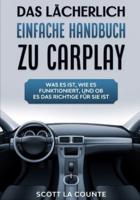 Das Lächerlich Einfache Handbuch Zu CarPlay