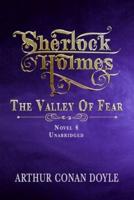 SHERLOCK HOLMES - THE VALLEY OF FEAR: UNABRIDGEDCLASSIC