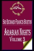 The Arabian Nights, Volume 3 (Of 4)