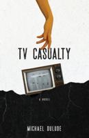 TV Casualty