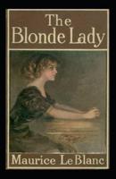 The Blonde Lady Annotated