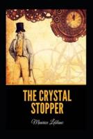 The Crystal Stopper Annotated