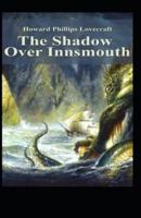 The Shadow Over Innsmouth Illustrated