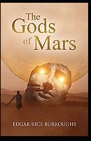 The Gods of Mars Annotated