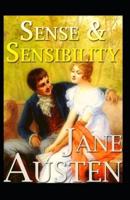 Sense and Sensibility: Jane Austen (Classics, Literature) [Annotated]