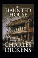 The Haunted House Annotated