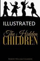 The Hidden Children Illustrated