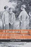 A Fortunate Term: Orginal Text