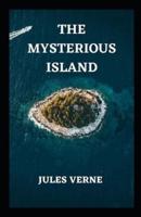 The Mysterious Island Annotated