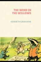 THE WIND IN THE WILLOWS (Annotated)